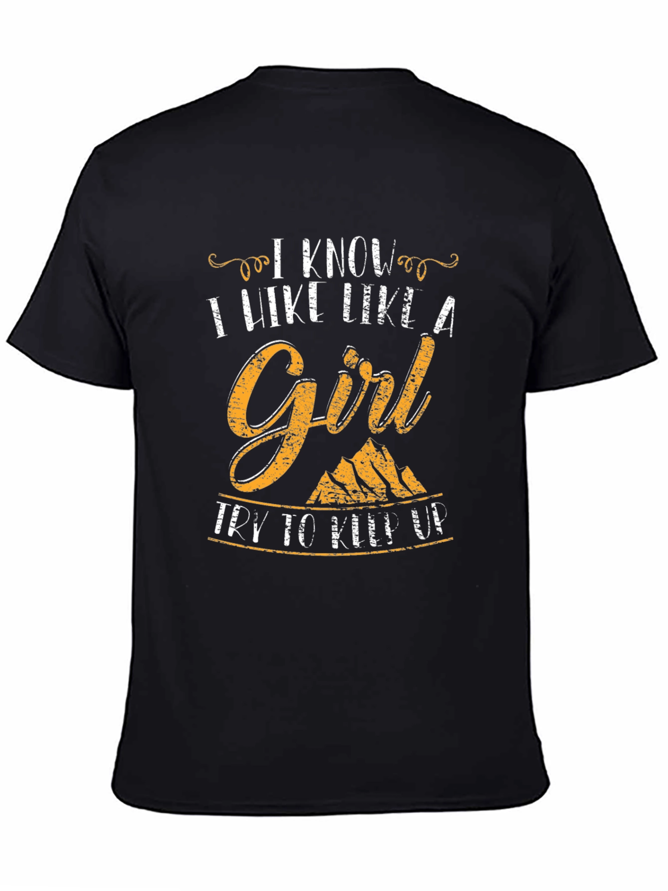 I Hike Like A Girl T-Shirt