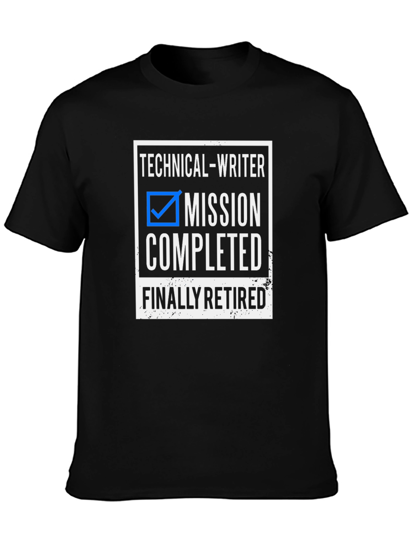 Technical Writer Mission Completed Retired Graphic Tee