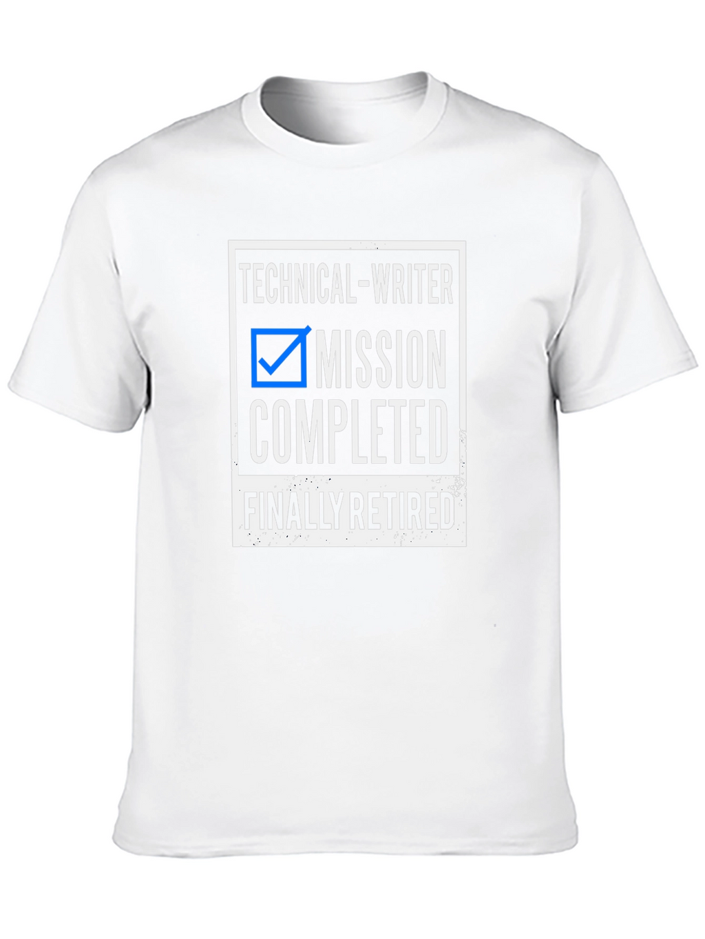 Technical Writer Mission Completed Retired Graphic Tee