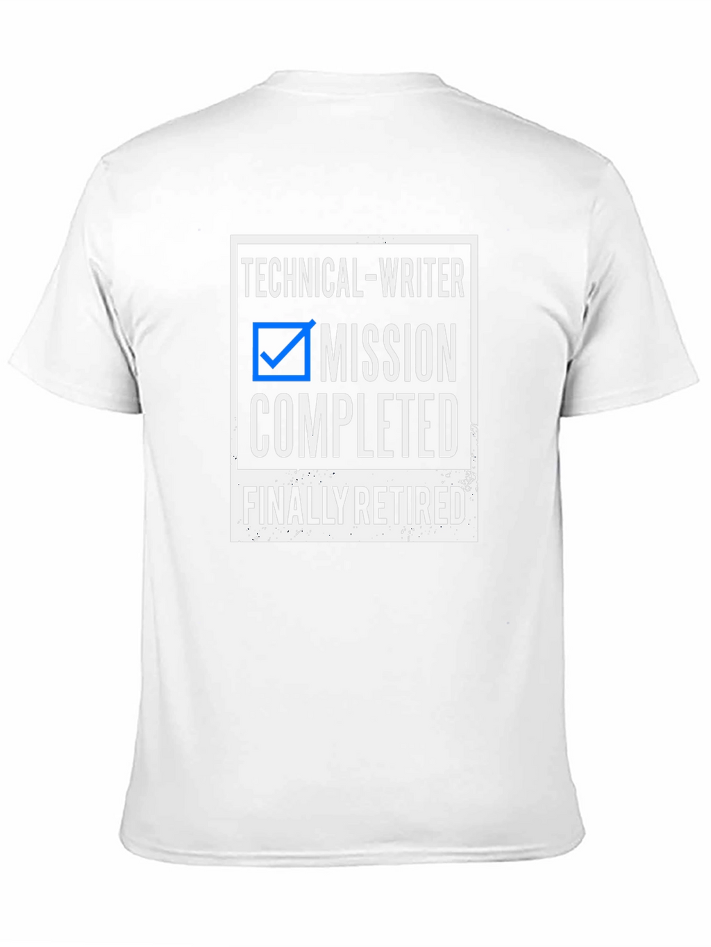 Technical Writer Mission Completed Retired Graphic Tee