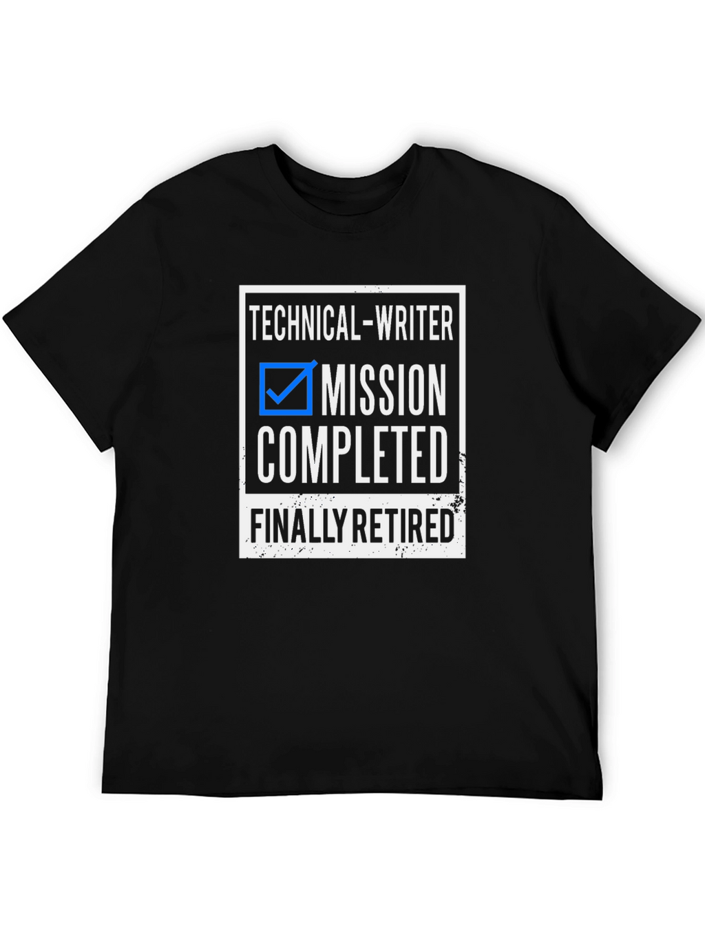 Technical Writer Mission Completed Retired Graphic Tee