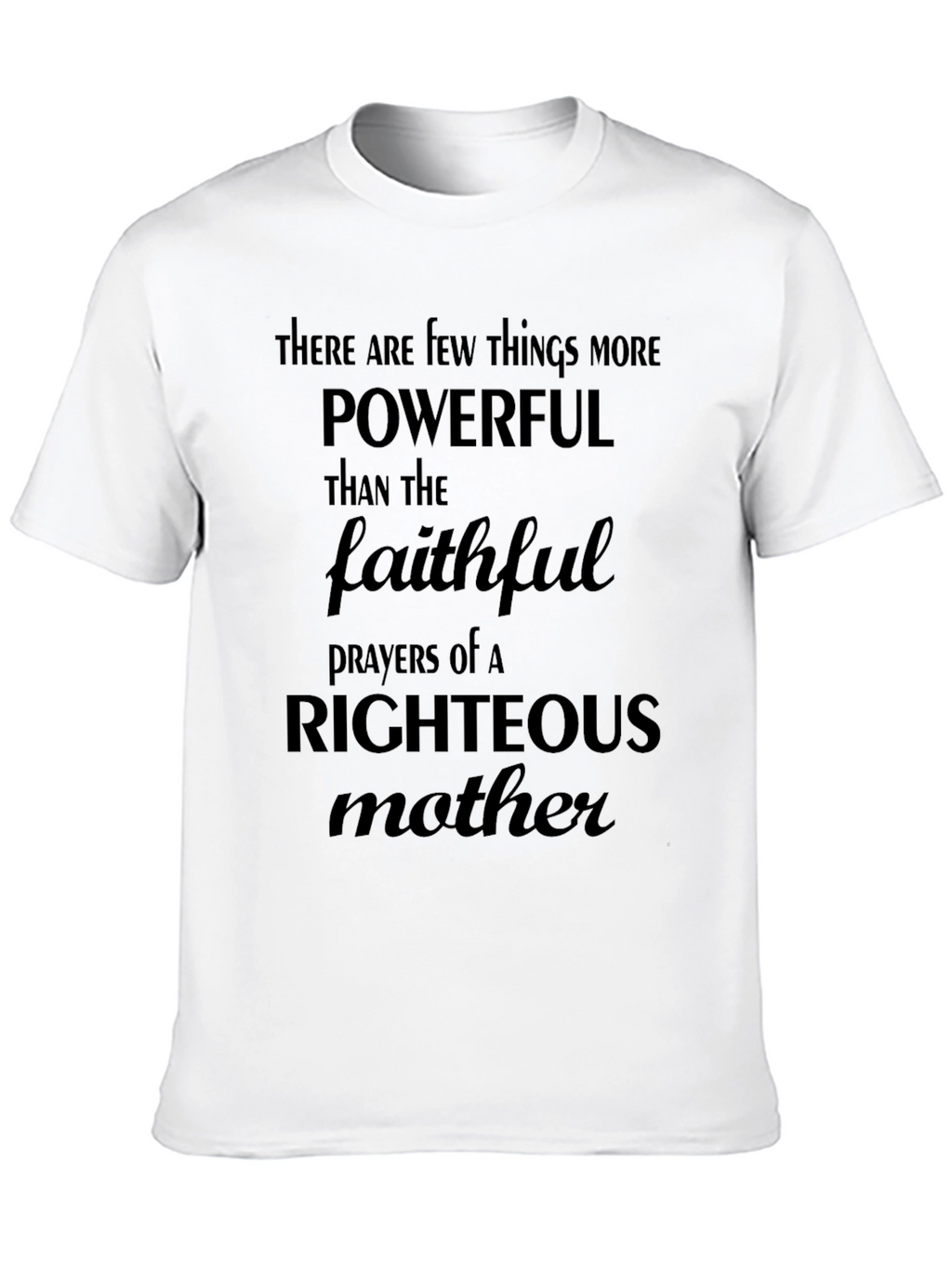 Powerful Mother Prayer Black T-Shirt