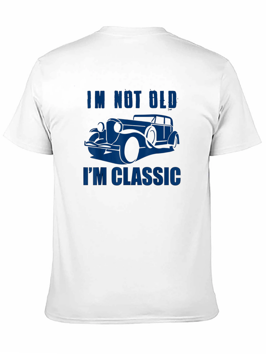 Mens Im Not Old Im Classic Car T-Shirt