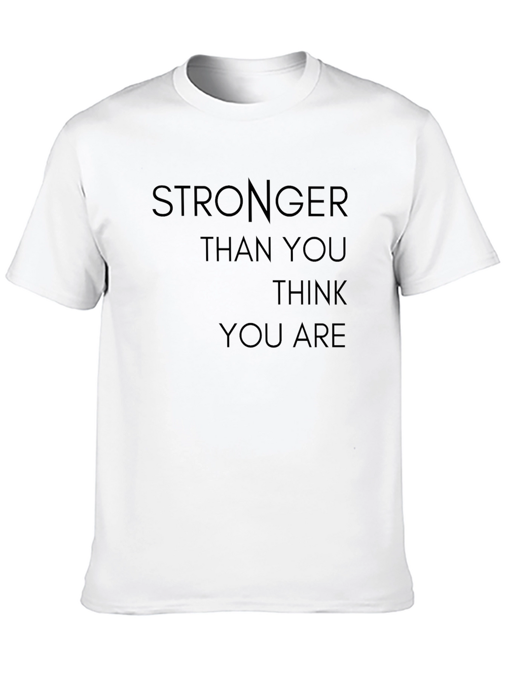 Stronger Than You Think Graphic Tee