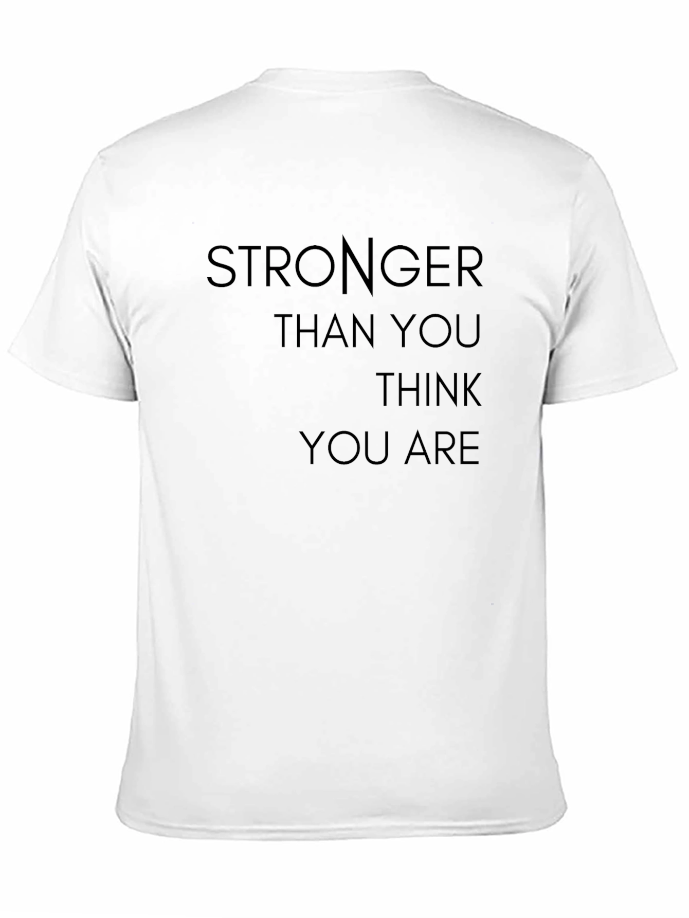 Stronger Than You Think Graphic Tee