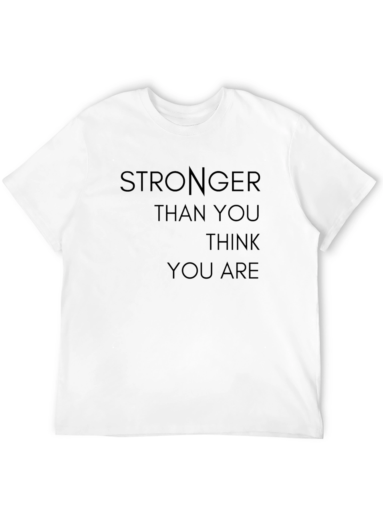 Stronger Than You Think Graphic Tee