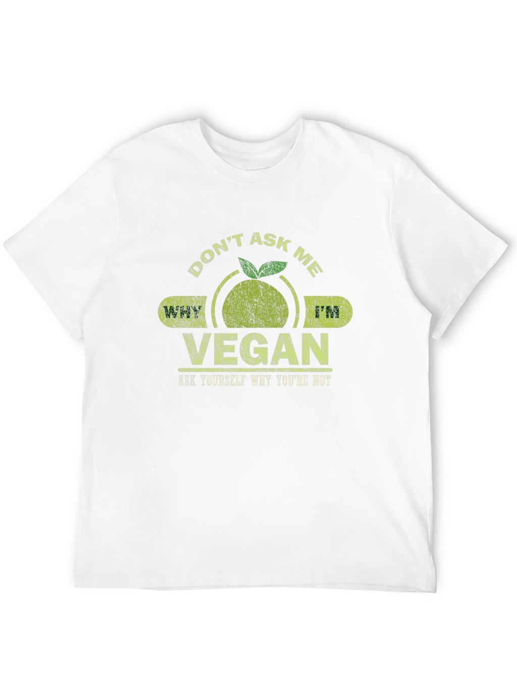 Dont Ask Me Vegan Graphic T-Shirt