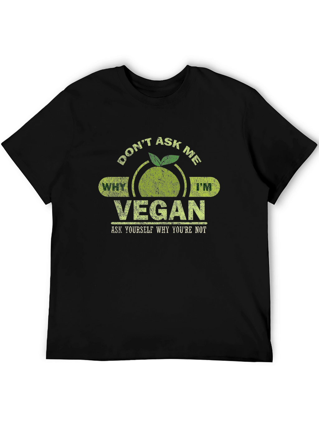 Dont Ask Me Vegan Graphic T-Shirt