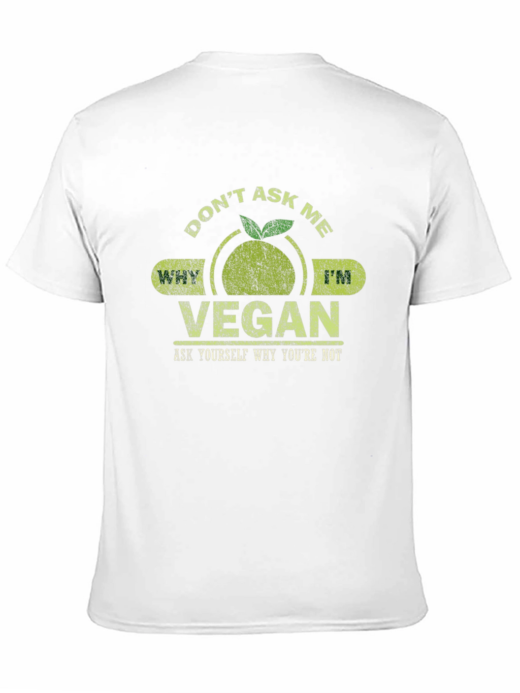 Dont Ask Me Vegan Graphic T-Shirt