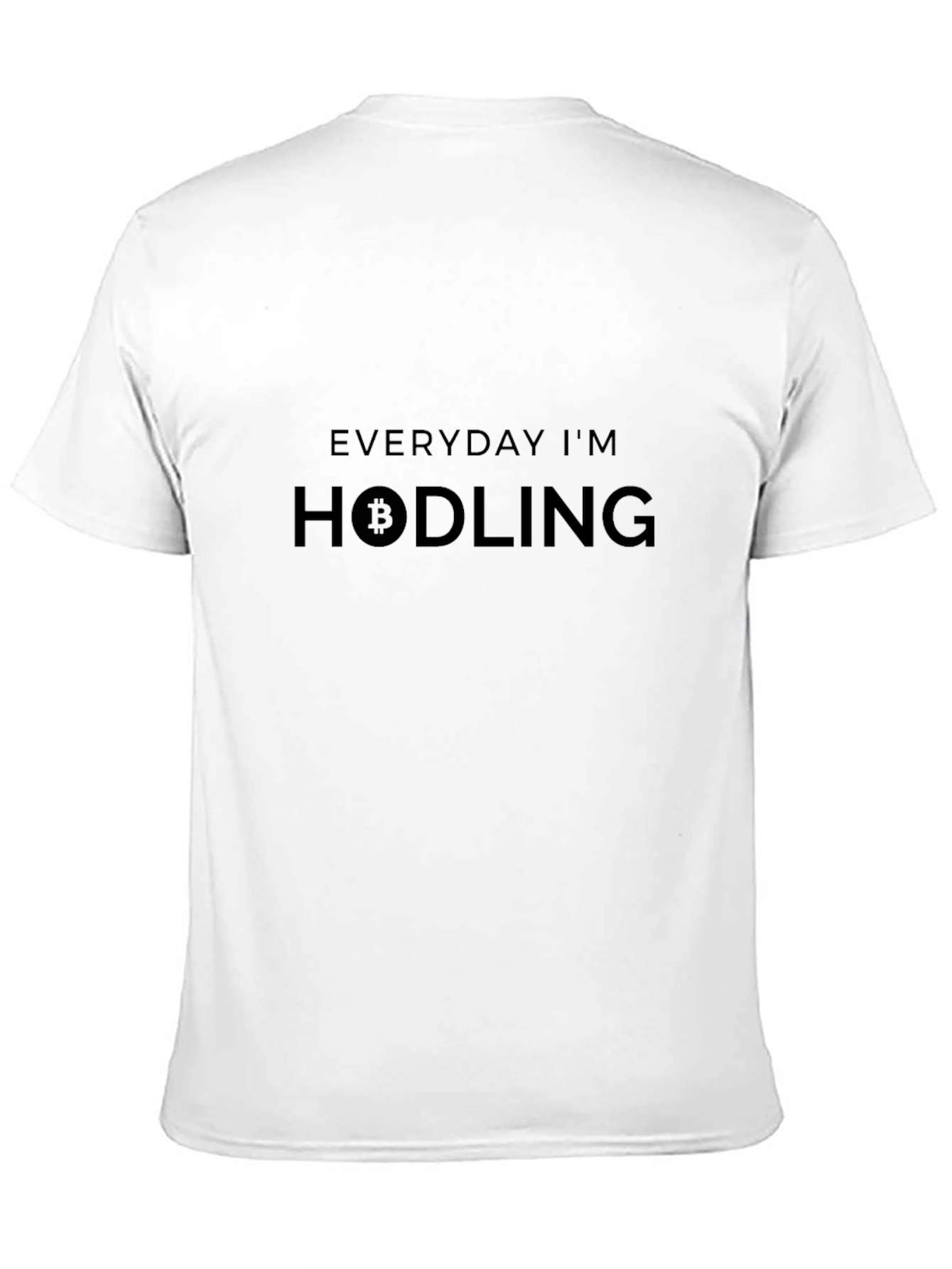 Everyday Im Hodling Bitcoin Crypto T-Shirt