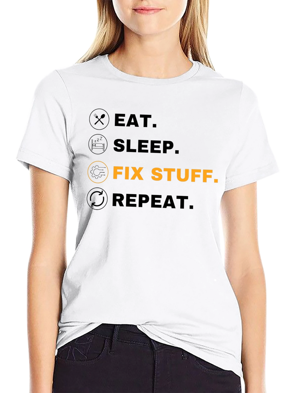 Eat Sleep Fix Stuff Repeat - Funny T-Shirt