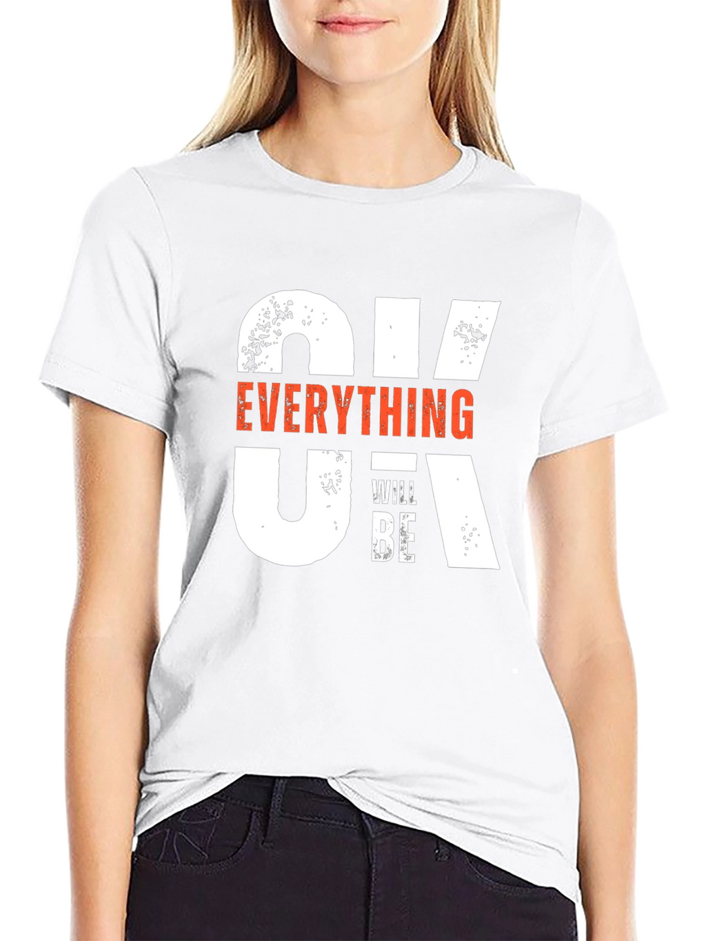 Optimistic Graphic T-Shirt: Everything Will Be OK