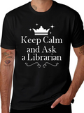 Keep Calm and Ask a Librarian T-Shirt