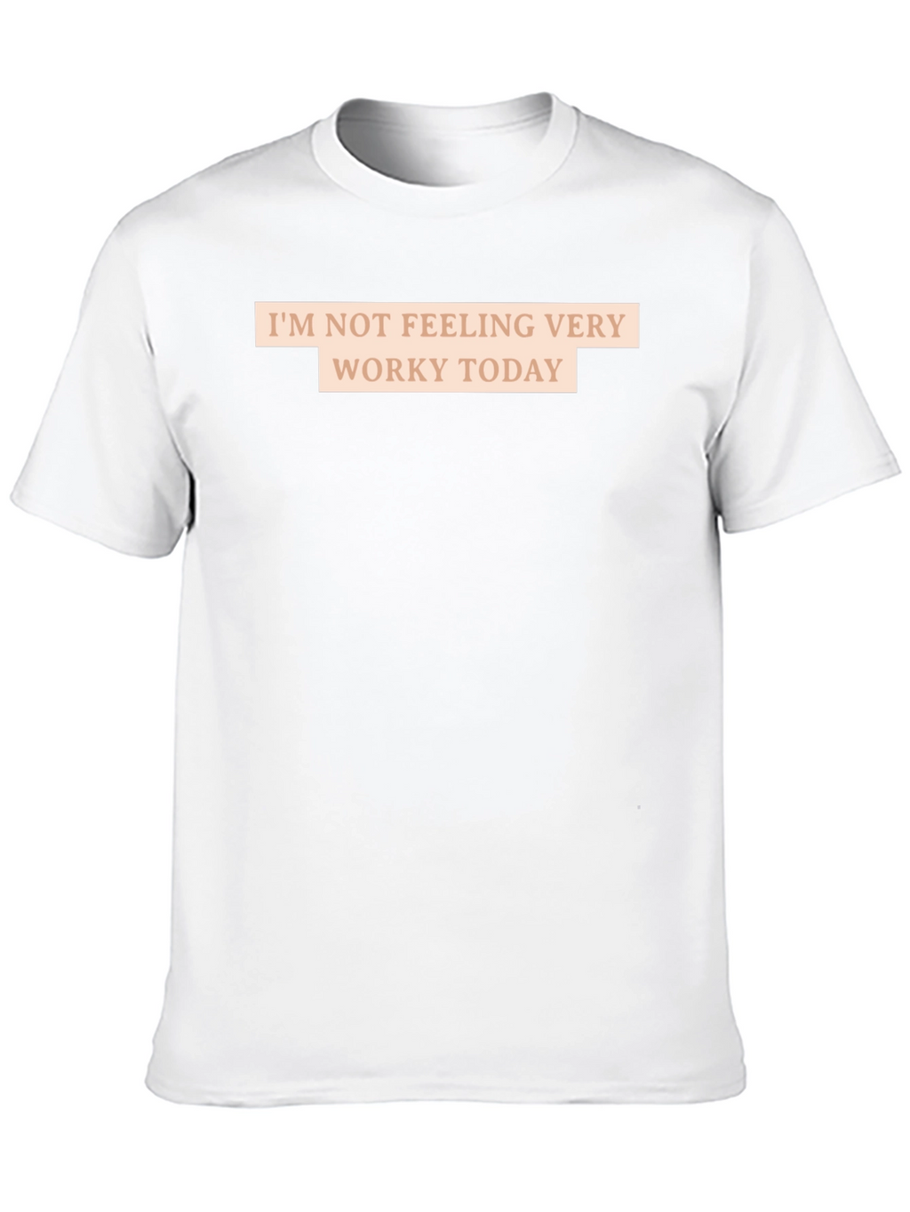 Funny Not Worky Today Graphic Tee