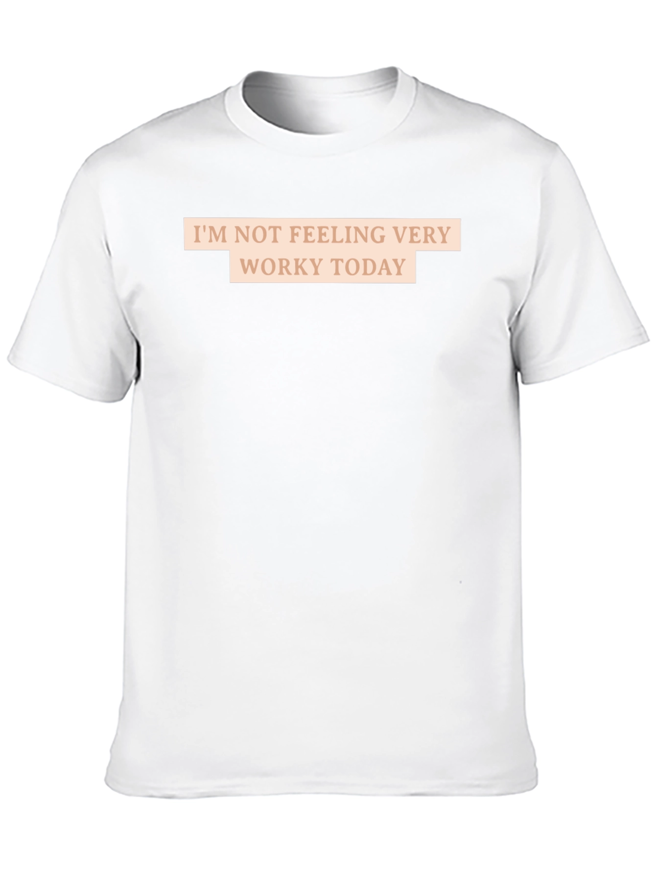 Funny Not Worky Today Graphic Tee