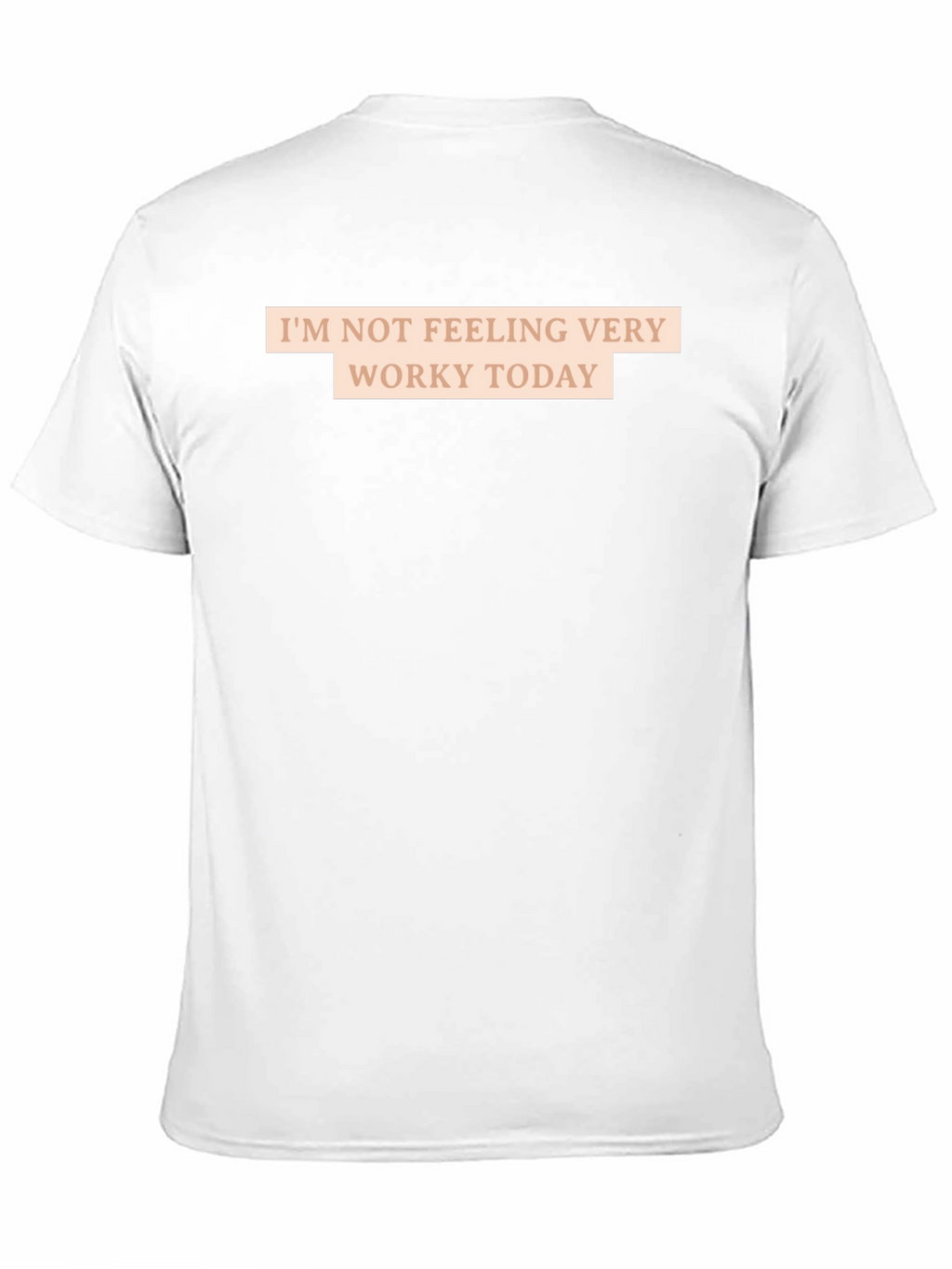 Funny Not Worky Today Graphic Tee