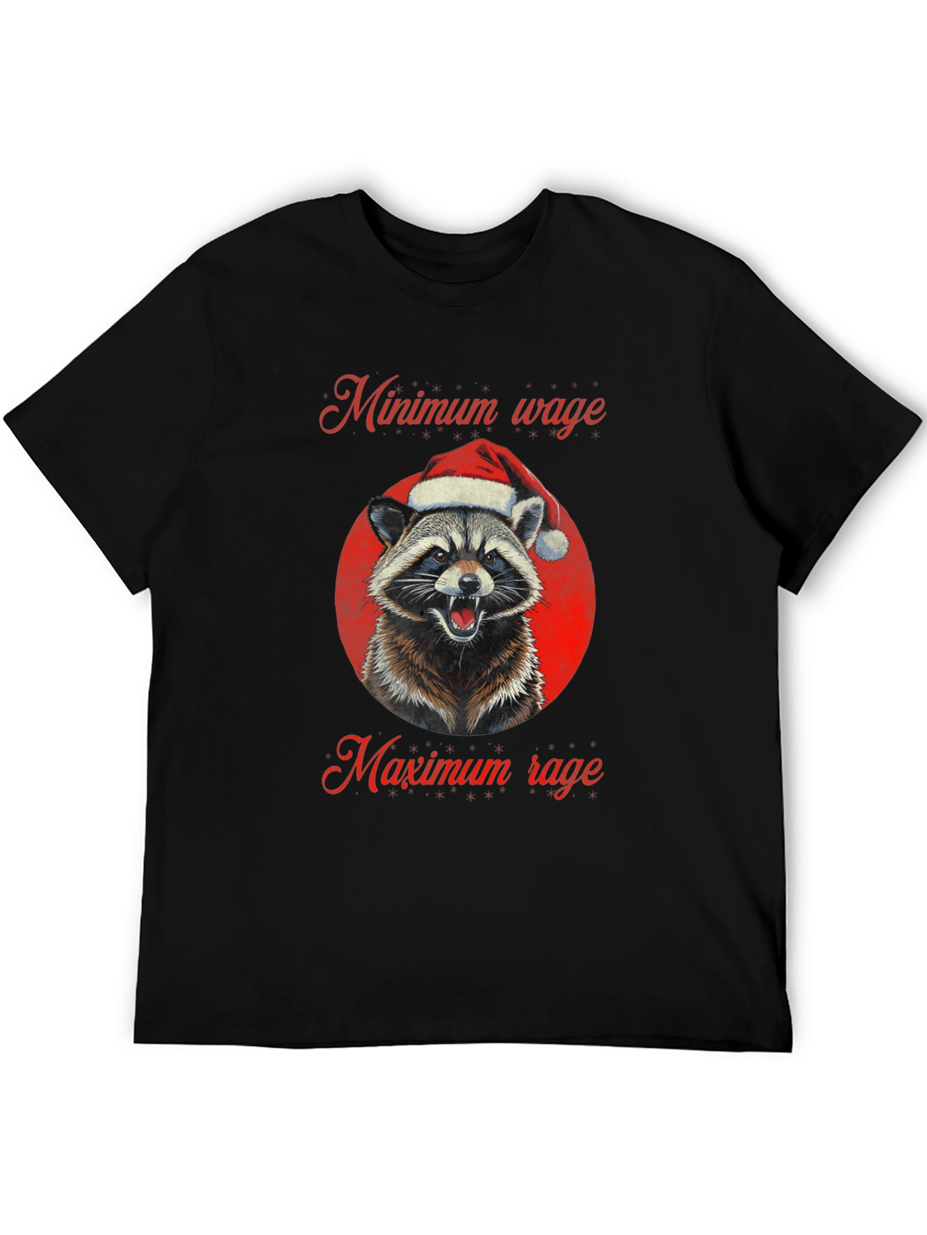 Minimum Wage Maximum Rage Raccoon Christmas T-Shirt