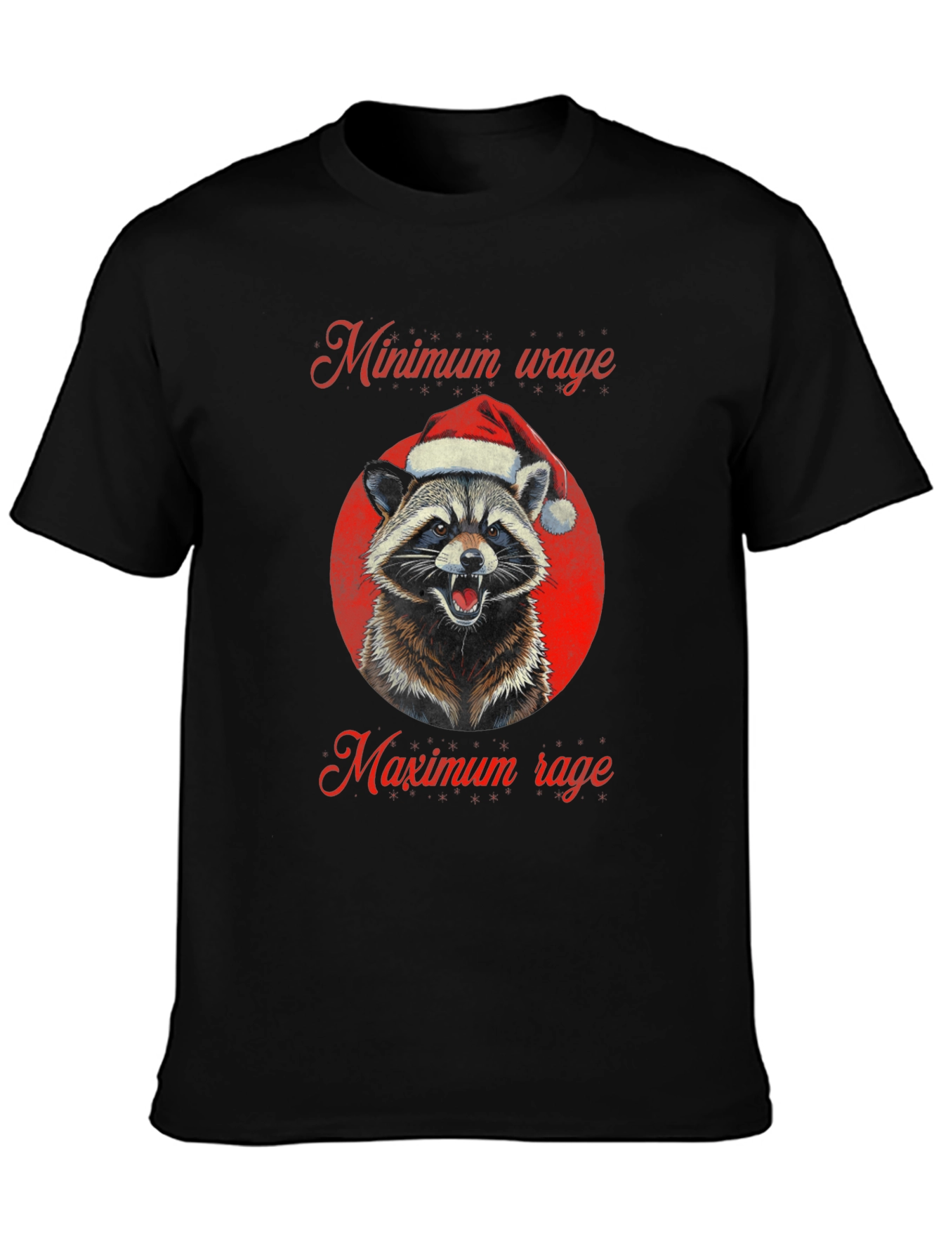 Minimum Wage Maximum Rage Raccoon Christmas T-Shirt