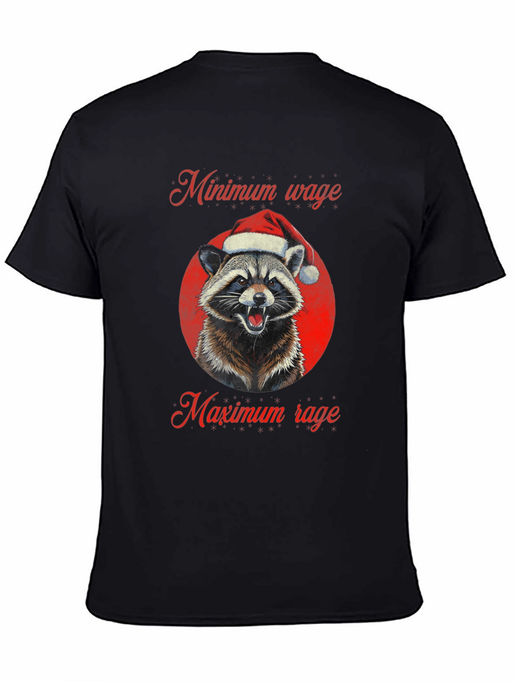 Minimum Wage Maximum Rage Raccoon Christmas T-Shirt