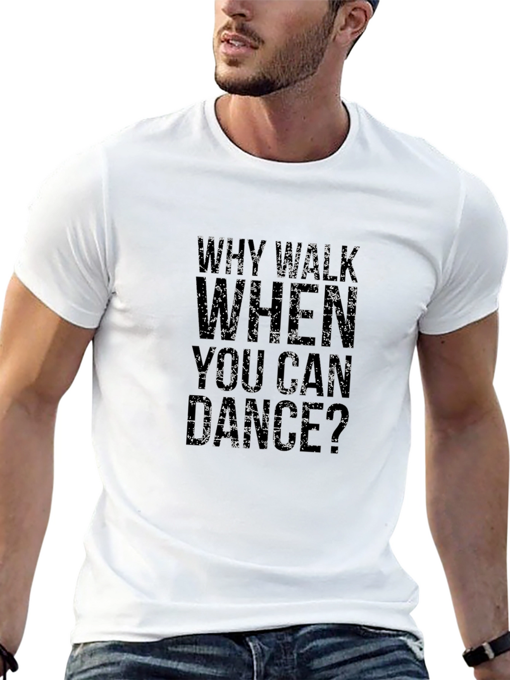 Why Walk When You Can Dance Graphic Tee