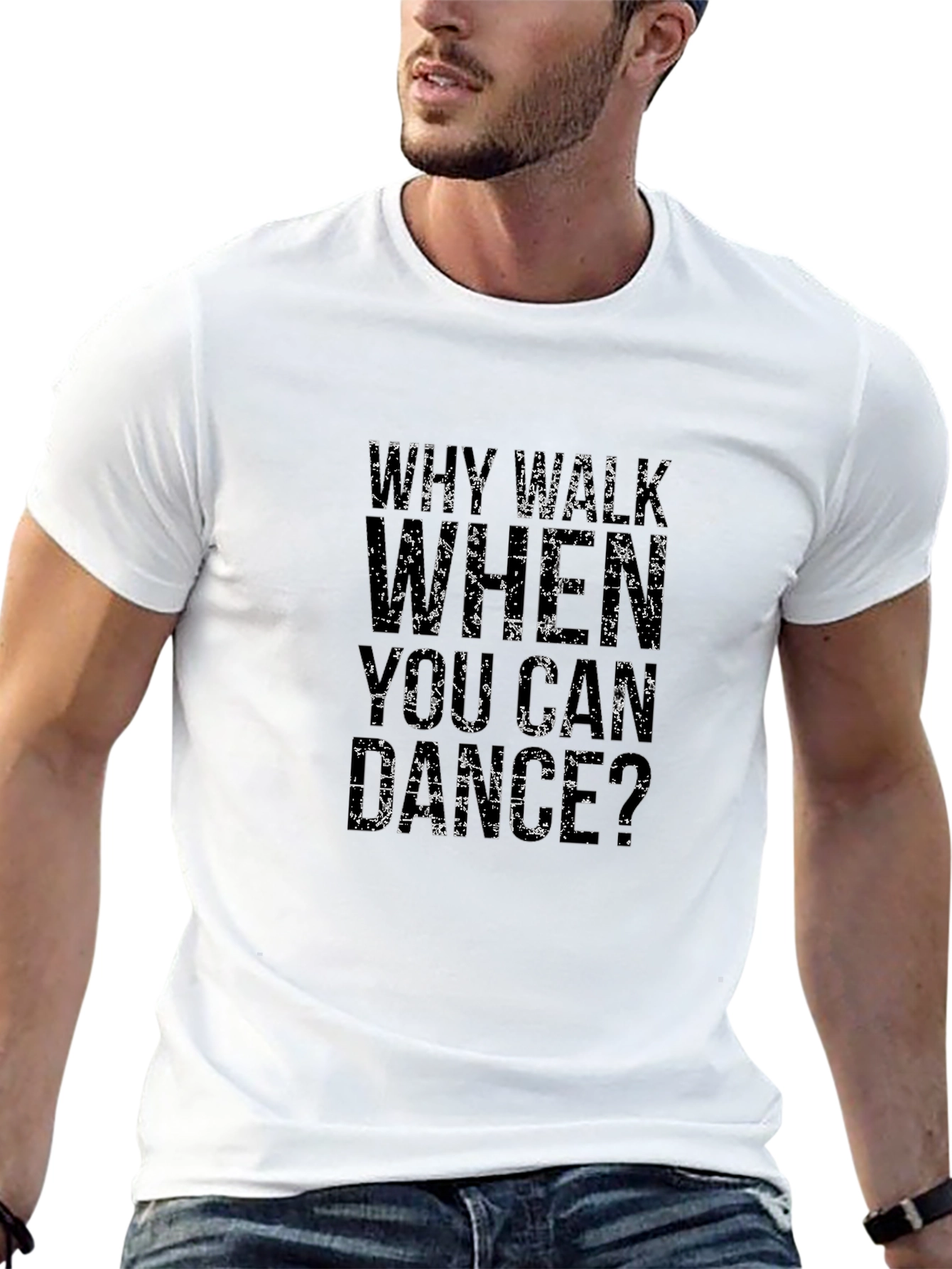 Why Walk When You Can Dance Graphic Tee