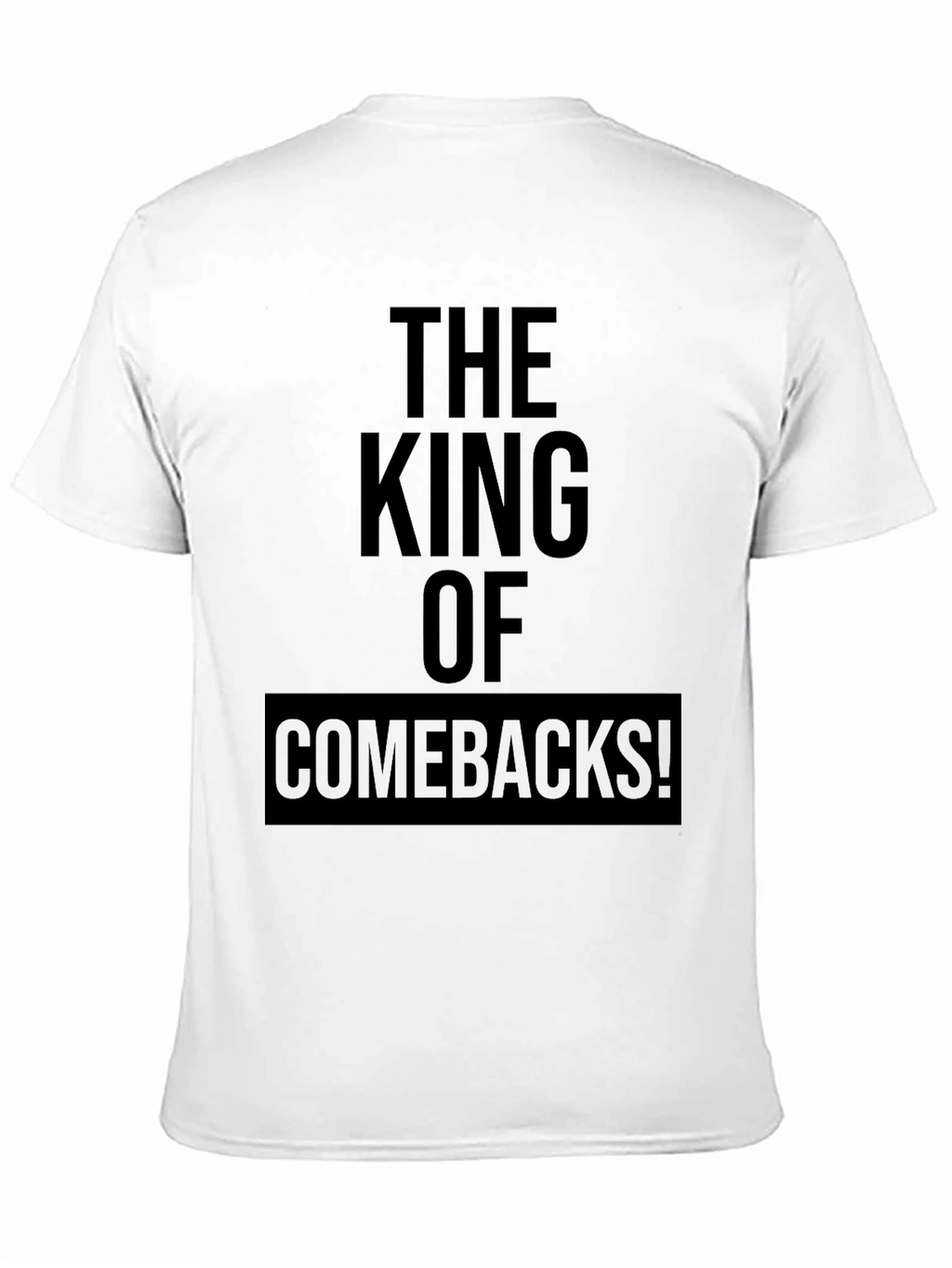 The King of Comebacks Black Graphic Tee