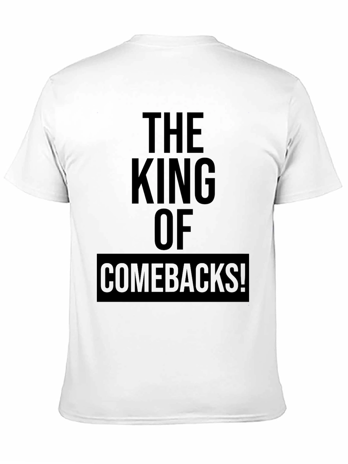 The King of Comebacks Black Graphic Tee