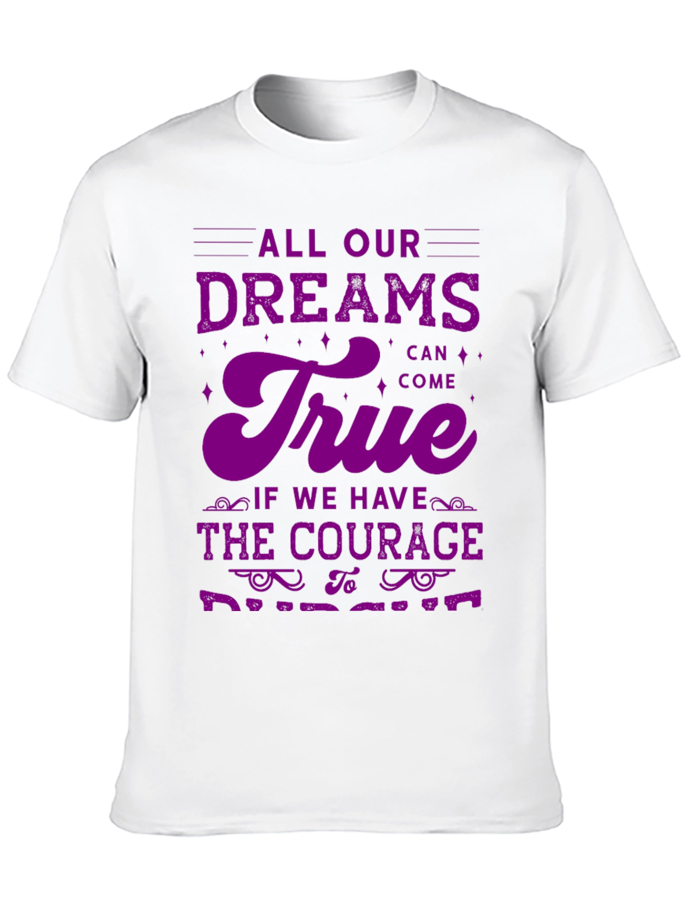 Dreams Can Come True T-Shirt
