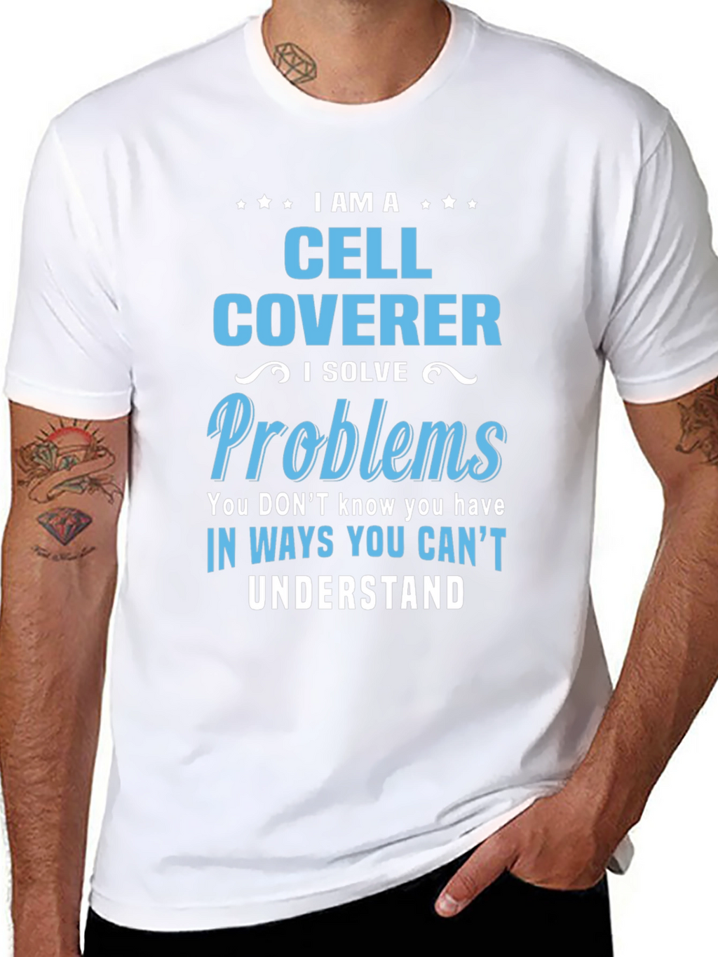 Cell Coverer T-Shirt: Solve Problems in Unseen Ways