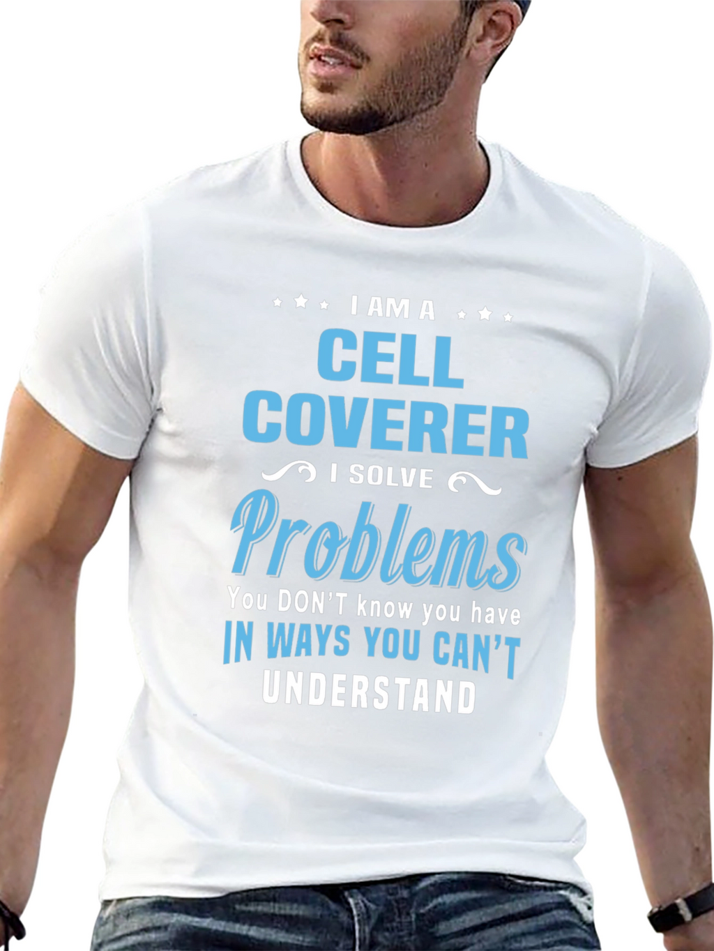 Cell Coverer T-Shirt: Solve Problems in Unseen Ways