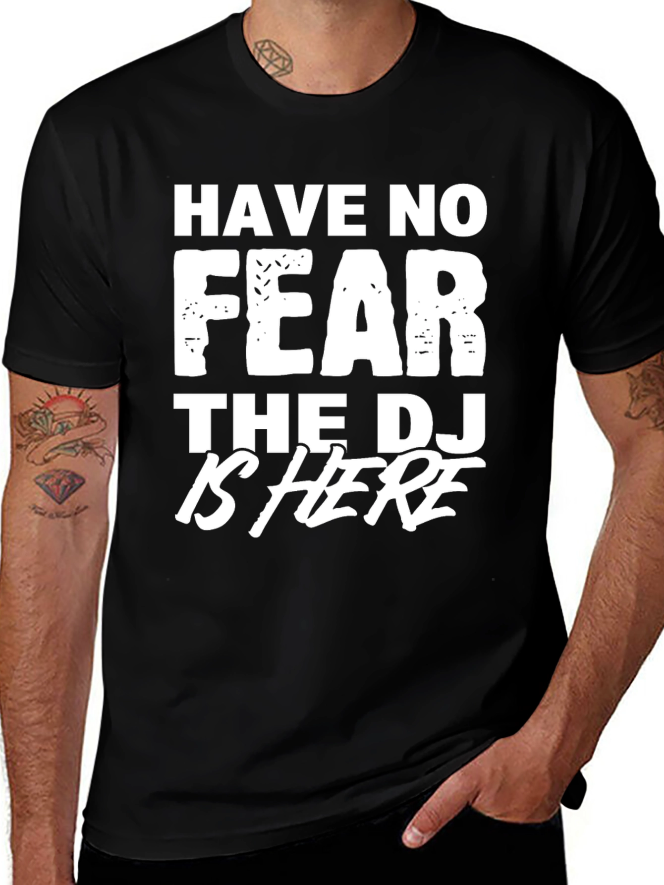 Have No Fear The DJ is Here T-Shirt