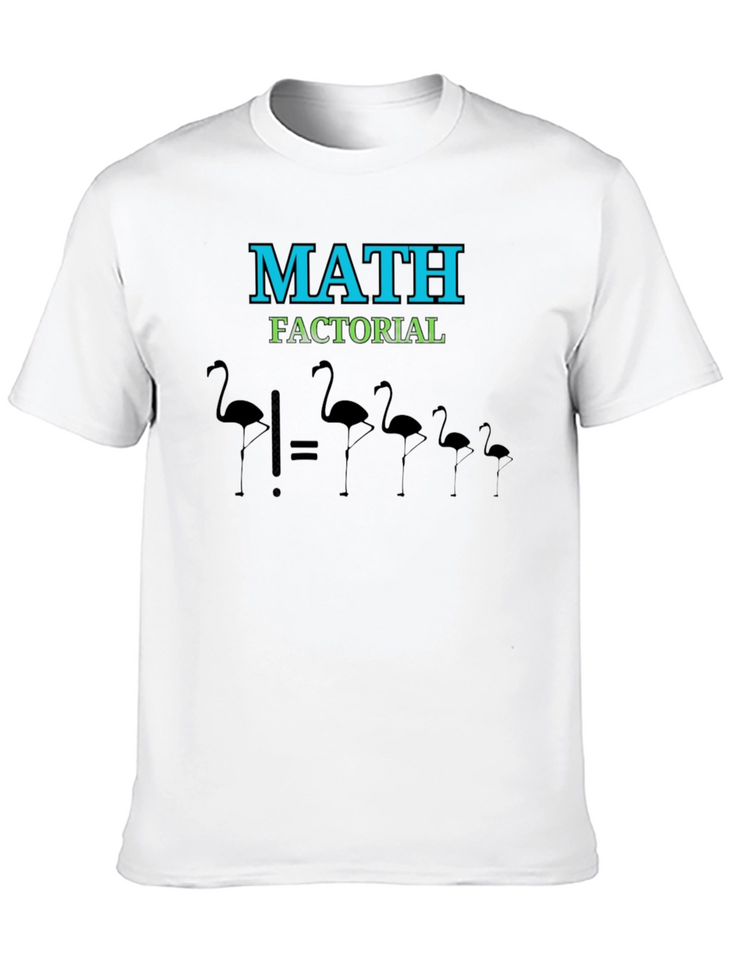 Math Factorial Flamingo T-Shirt