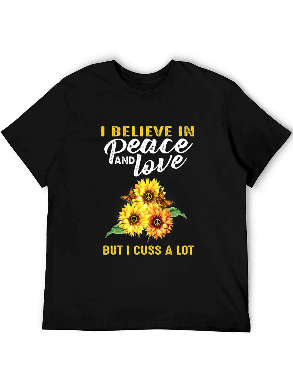 Peace Love Cuss T-Shirt Sunflower Hippie Graphic Tee