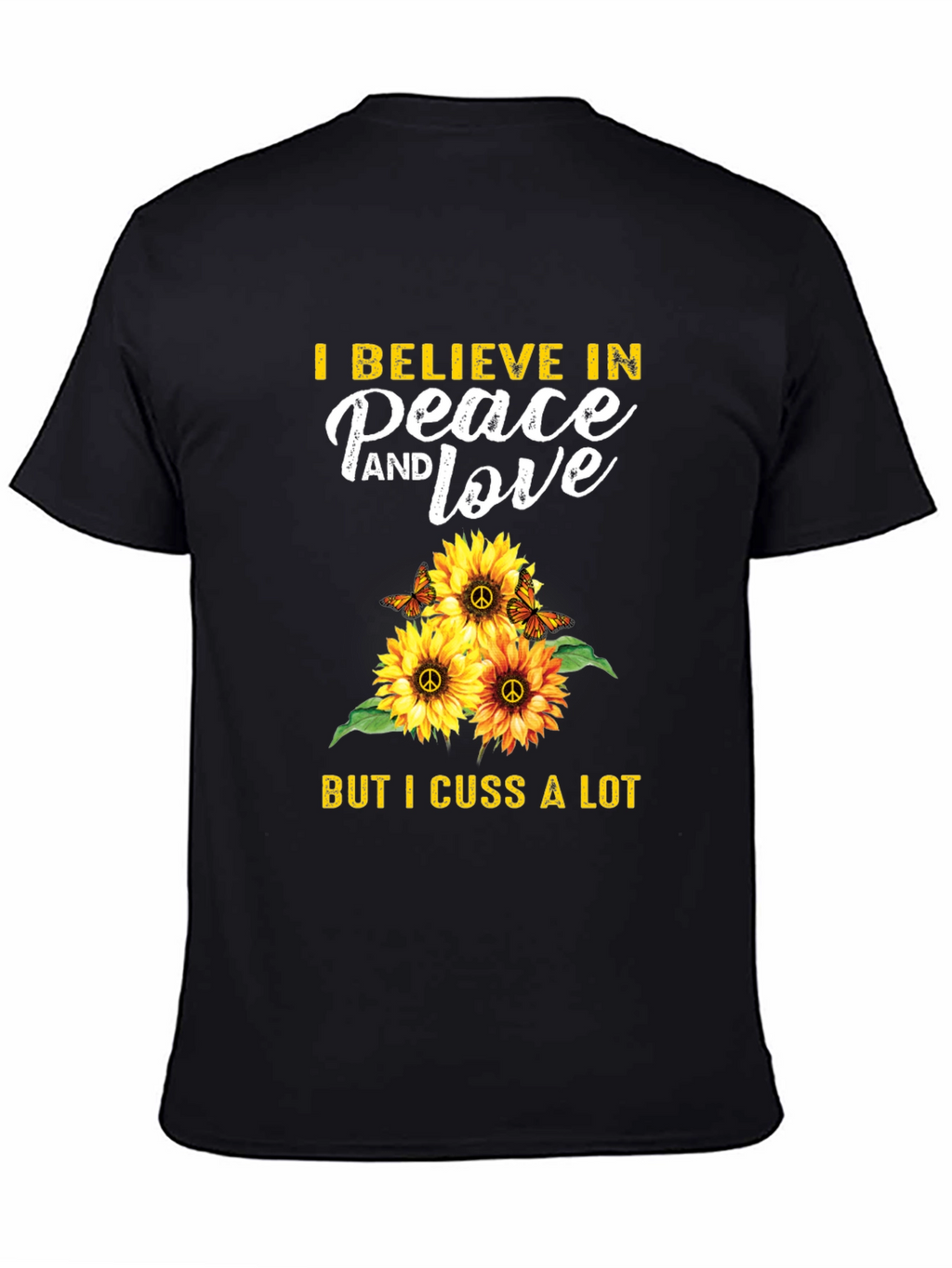 Peace Love Cuss T-Shirt Sunflower Hippie Graphic Tee