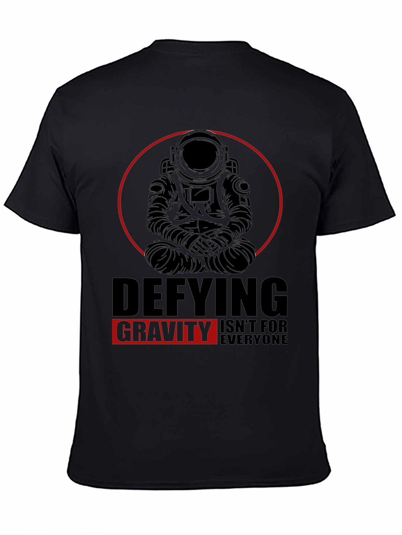 Defying Gravity T-Shirt - Astronaut Design