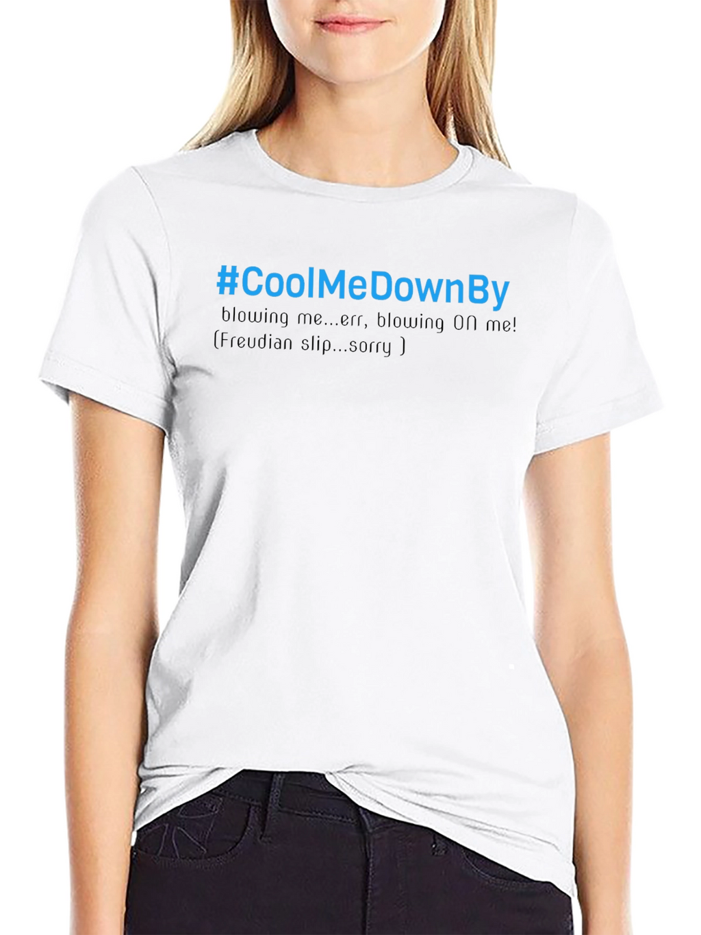 Cool Me Down By T-Shirt