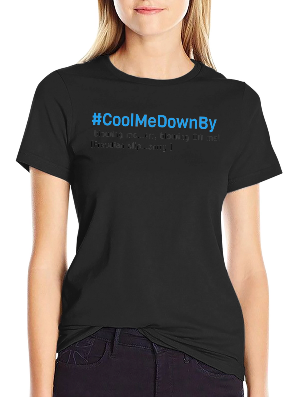 Cool Me Down By T-Shirt