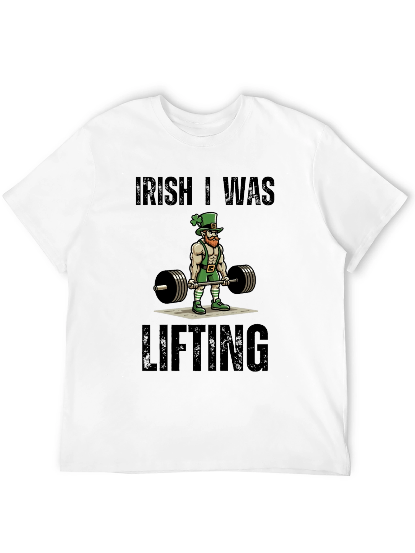 Irish I Was Lifting Graphic Tee
