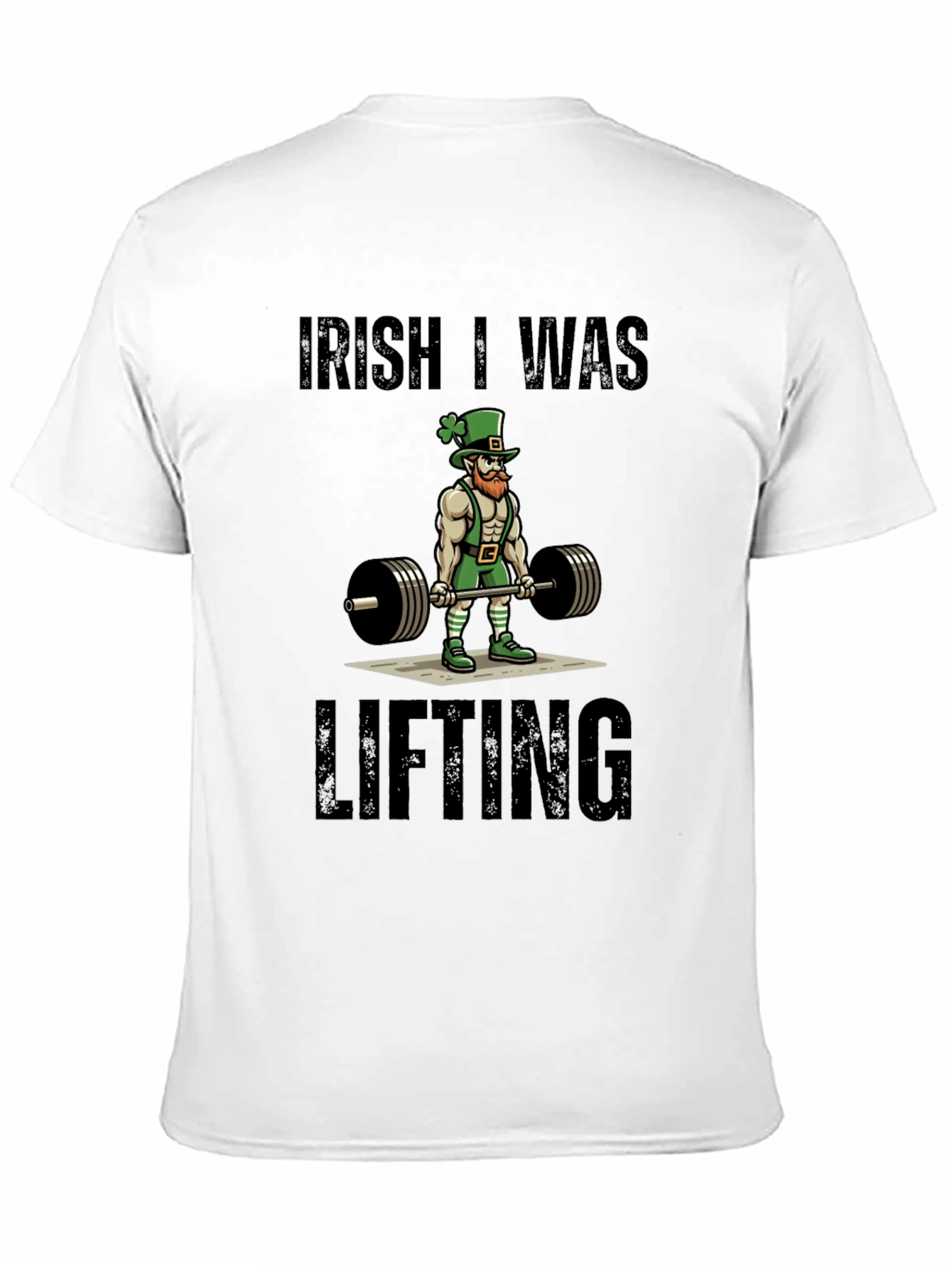 Irish I Was Lifting Graphic Tee