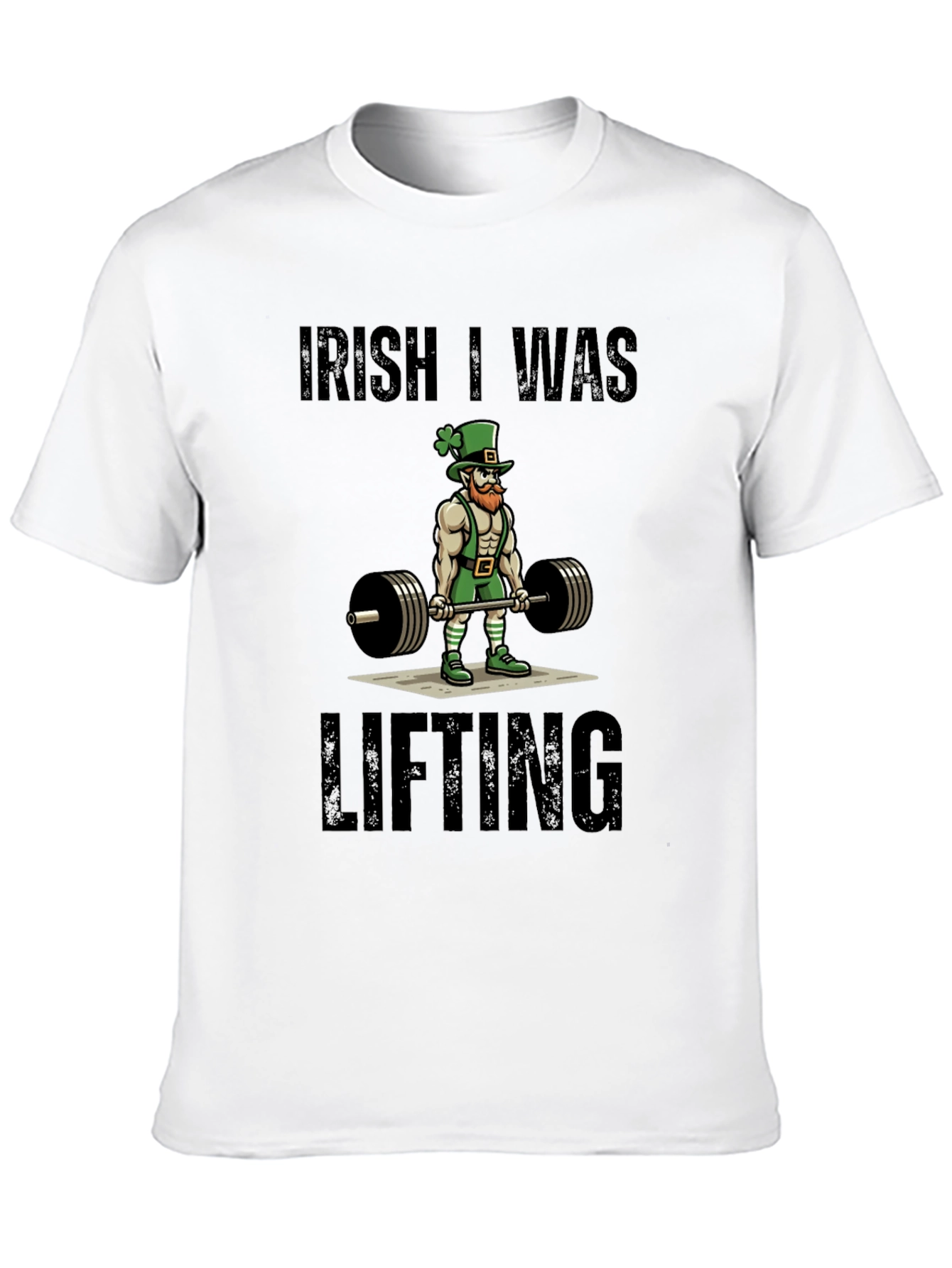 Irish I Was Lifting Graphic Tee