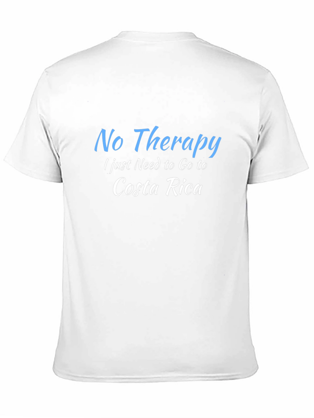 Costa Rica Therapy T-Shirt - Relax & Unwind