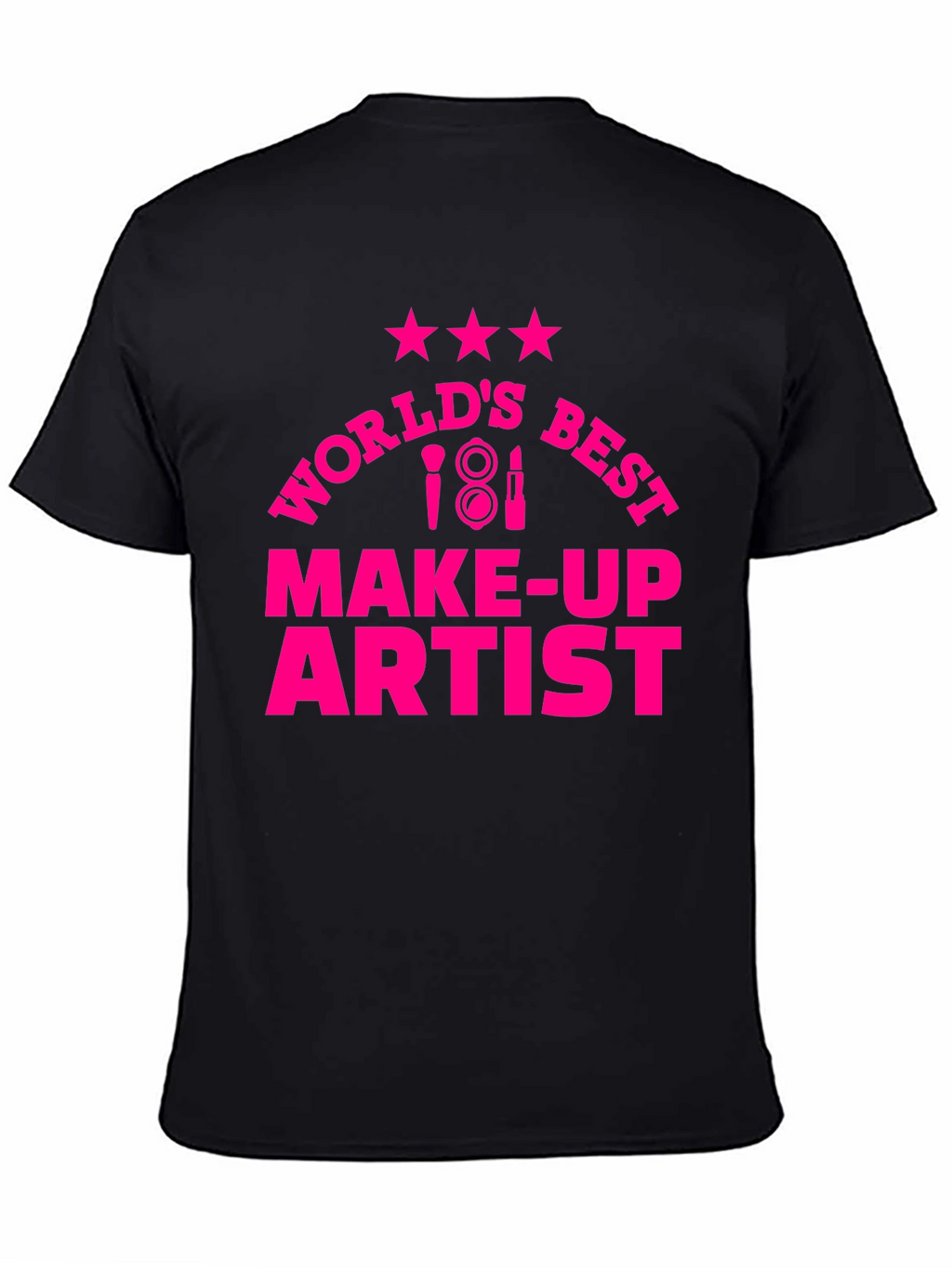Worlds Best Make-Up Artist Graphic T-Shirt