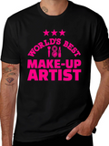 Worlds Best Make-Up Artist Graphic T-Shirt
