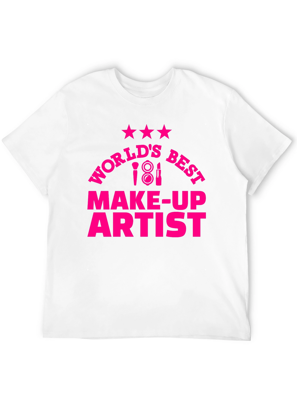 Worlds Best Make-Up Artist Graphic T-Shirt