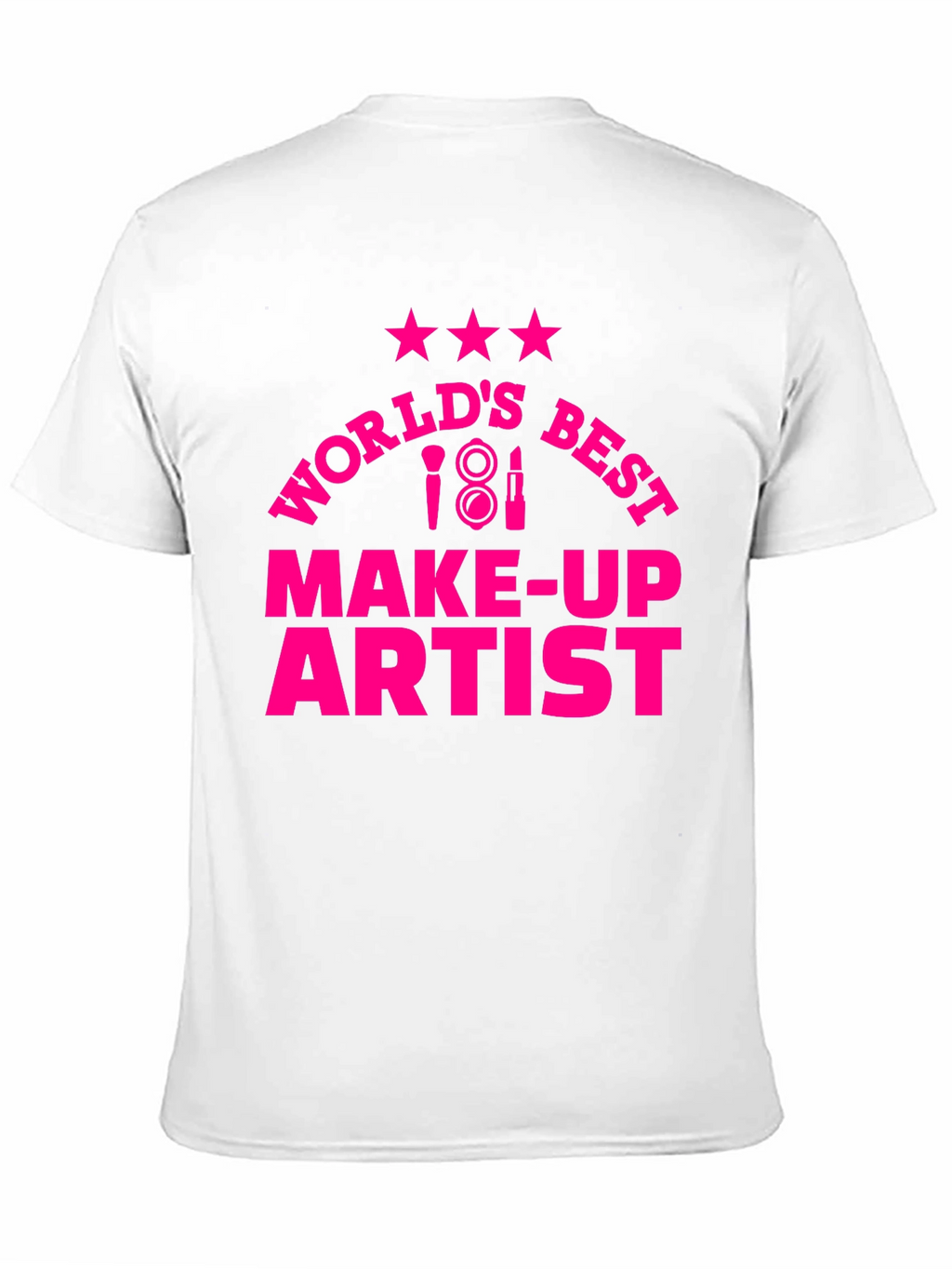 Worlds Best Make-Up Artist Graphic T-Shirt