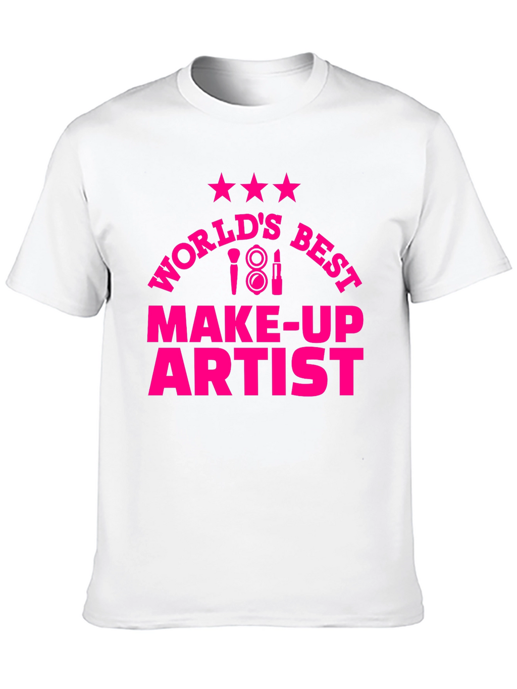Worlds Best Make-Up Artist Graphic T-Shirt