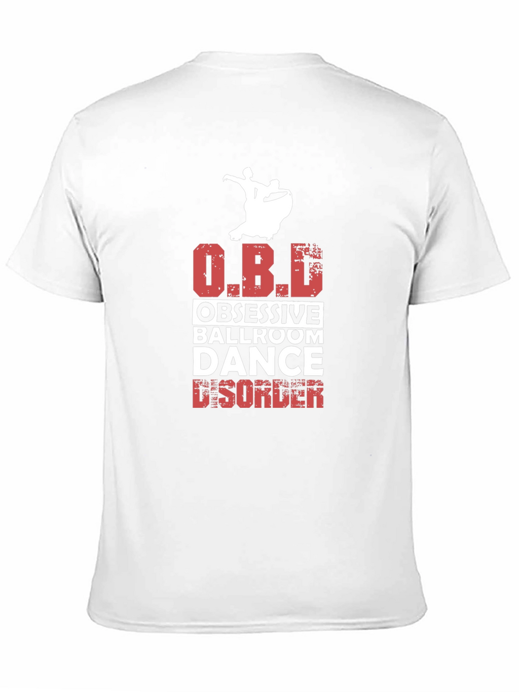 Obsessive Ballroom Dance Disorder T-Shirt