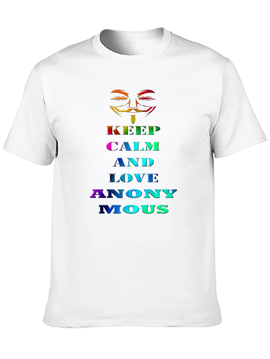 Keep Calm and Love Anonymous Rainbow T-Shirt