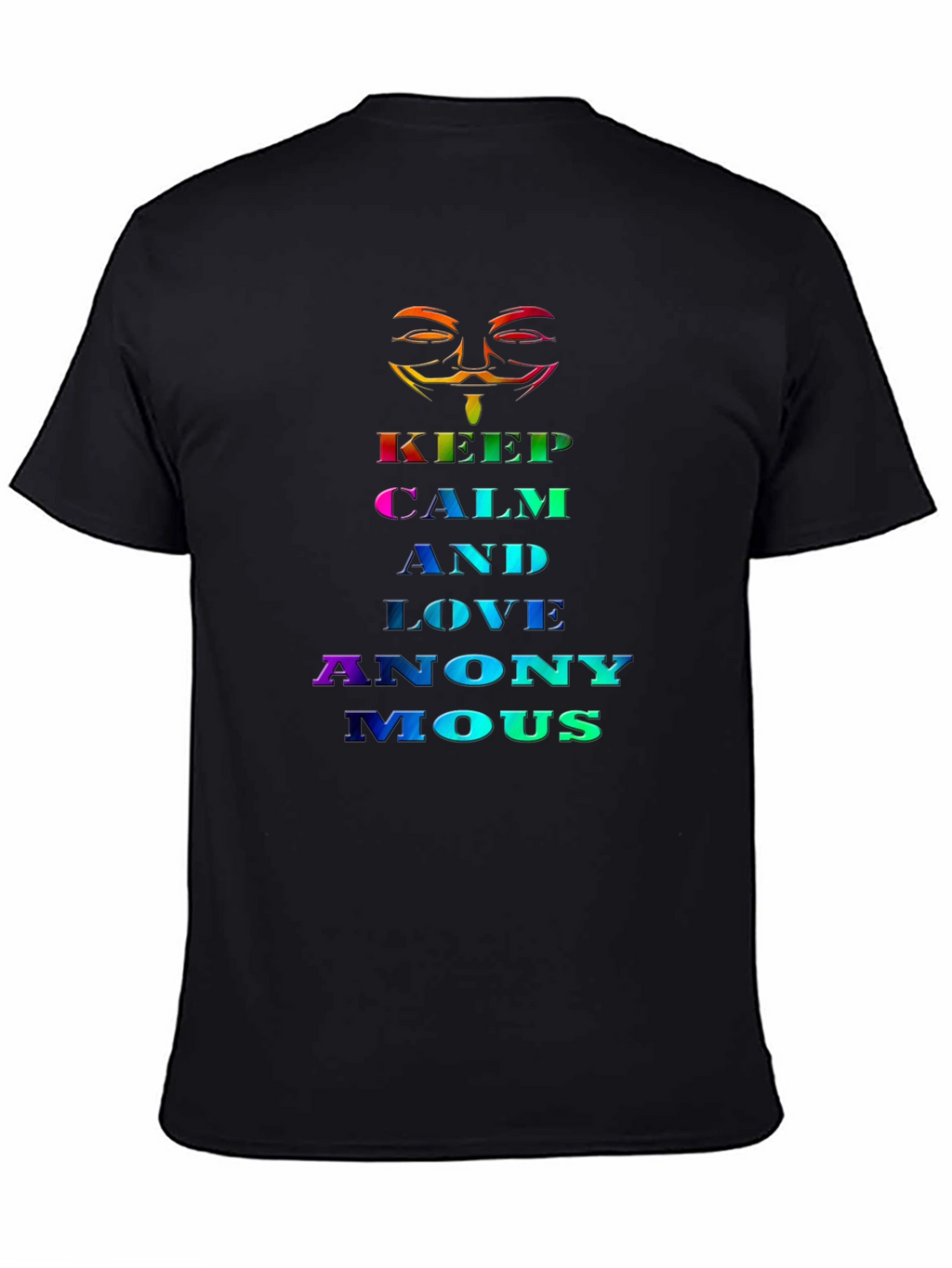 Keep Calm and Love Anonymous Rainbow T-Shirt