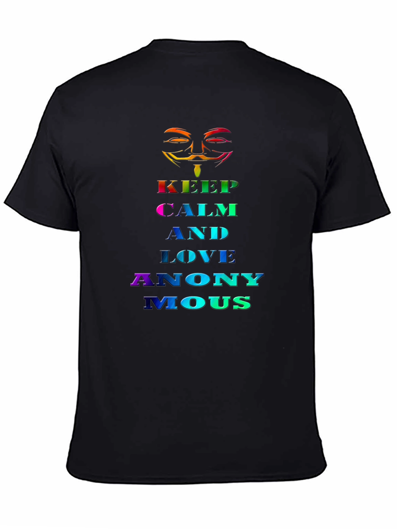 Keep Calm and Love Anonymous Rainbow T-Shirt